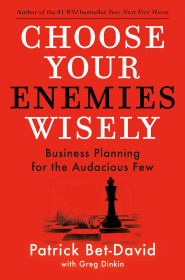 Choose Your Enemies Wisely
