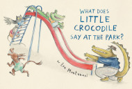What Does Little Crocodile Say At The Park?