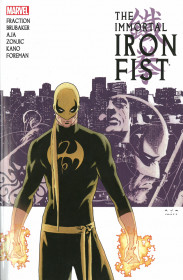 Immortal Iron Fist: The Complete Collection Volume 1
