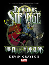 Doctor Strange: The Fate Of Dreams Prose Novel