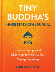 Tiny Buddha's Inner Strength Journal