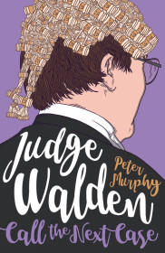 Judge Walden: Call The Next Case