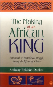 The Making Of An African King