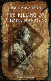 The Killing Of A Bank Manager