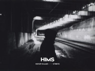Hims: History Is Made In The Streets