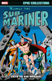 Namor, The Sub-mariner Epic Collection: Enter The Sub-mariner