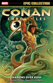 Conan Chronicles Epic Collection: Shadows Over Kush