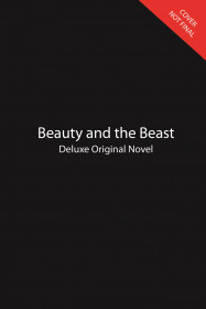 Beauty And The Beast Deluxe Original Novel