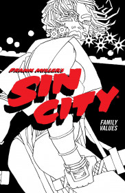 Frank Miller's Sin City Volume 5: Family Values