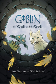 Goblin Volume 2: The Wolf And The Well