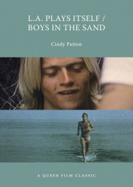 L.A. Plays Itself / Boys In The Sand