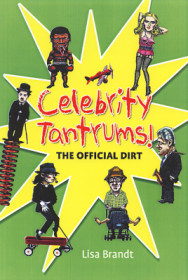 Celebrity Tantrums