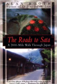 Roads To Sata, The: A 2000-mile Walk Through Japan