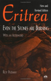 Eritrea: Even The Stones Are Burning 2nd Ed.