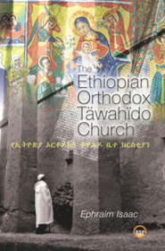 The Ethiopian Orthodox Tawahido Church