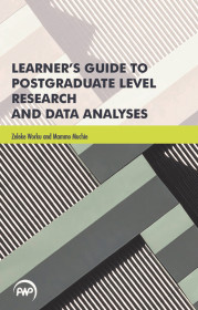 Learner's Guide To Postgraduate Level Research And Data Analyses