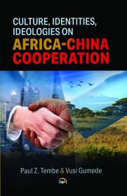 Culture, Identities And Ideologies In Africa-china Cooperation