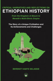 Critical Narratives And Reflections On Ethiopian History