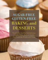 Sugar-free Gluten-free Baking And Desserts