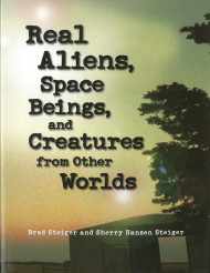 Real Aliens, Space Beings And Creatures From Other Worlds