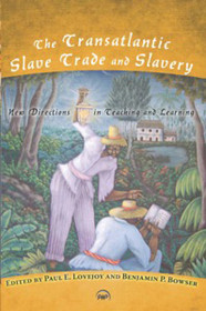 The Transatlantic Slave Trade And Slavery