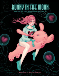 Bunny In The Moon: The Art Of Tara Mcpherson Volume 3
