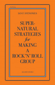 Supernatural Strategies For Making A Rock 'n' Roll Group