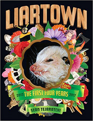 Liartown USA: The First Four Years