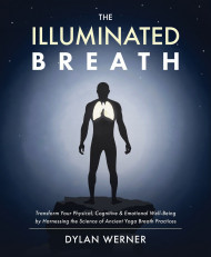 The Illuminated Breath