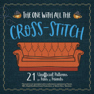 The One With All The Cross-stitch