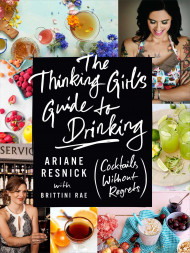 The Thinking Girl's Guide To Drinking