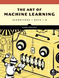 The Art Of Machine Learning