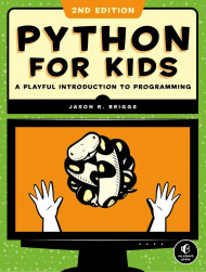 Python For Kids, 2nd Edition