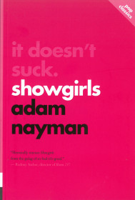 It Doesn't Suck: Showgirls