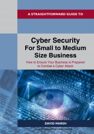 A Straightforward Guide To Cyber Security For Small To Medium Size Business
