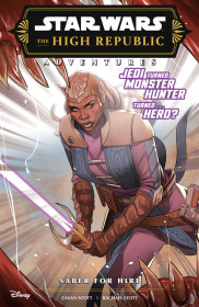 Star Wars The High Republic Adventures: Saber For Hire