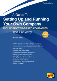 Setting Up And Running Your Own Company - Including Web-based Companies