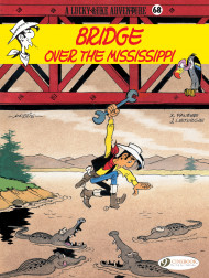 Lucky Luke Vol. 68: Bridge Over The Mississippi