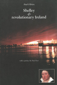 Shelley & Revolutionary Ireland
