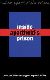 Inside Apartheid's Prisons