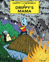 The Adventures Of Drippy The Newsboy