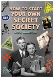How To Start Your Own Secret Society