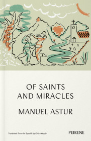 Of Saints And Miracles