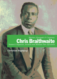 Mariner, Renegade And Castaway: Chris Braithwaite