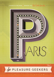 Paris For Pleasure-seekers