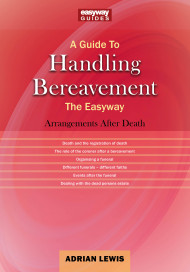 A Guide To Handling Bereavement The Easyway