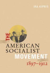 American Socialist Movement 1897-1912