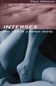 Intersex (for Lack Of A Better Word)