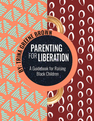 Parenting For Liberation