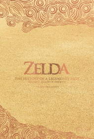 Zelda: The History Of A Legendary Saga Volume 2: Breath Of The Wild